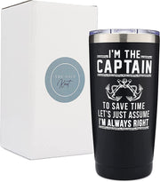 Captain Tumbler Gift - I'M the Captain & I'M Always Right Tumbler with Lid, Gifts for Men, Funny Boat Gifts, Boating Tumbler, Boat Lover Gifts, Gifts for Dad, New Boat Owner, Better Boat